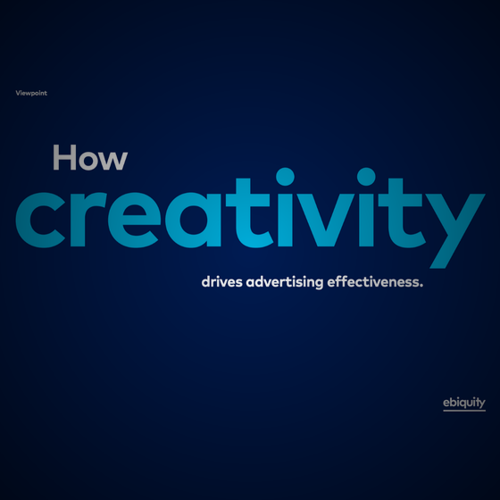 How creativity drives advertising effectiveness