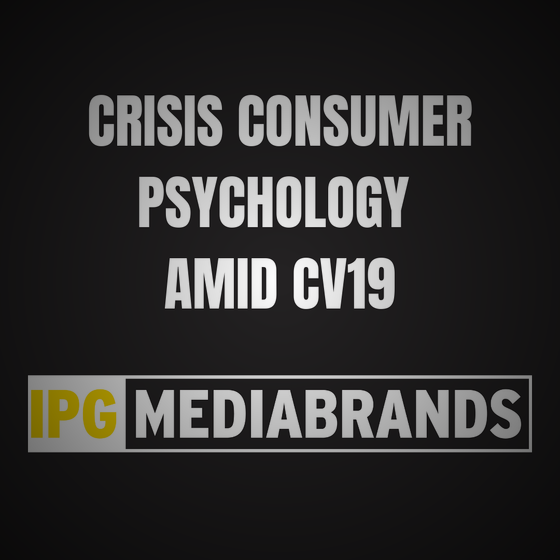 Crisis Consumer Psychology Amid CV19