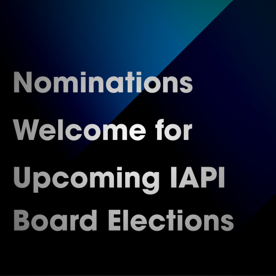 Nominations Welcome for Upcoming IAPI Board Elections