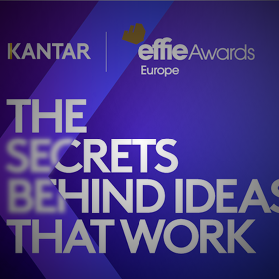 KANTAR and Effie Awards Europe Study "The Secrets Behind Ideas That Work" Released