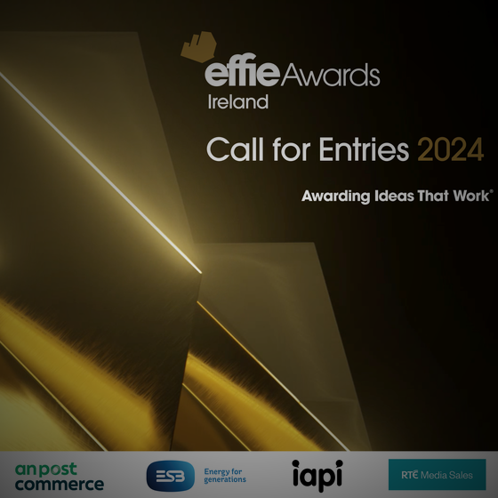 Effie Awards Ireland: Call for Entries 2024